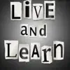 Stream & download Live and Learn (feat. Snow & Draco) - Single