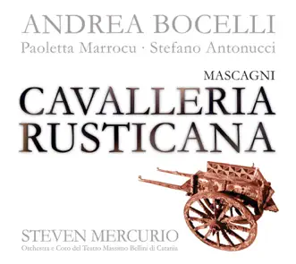 Cavalleria Rusticana: 