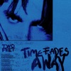 Time Fades Away - Single