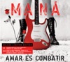 Amar Es Combatir (Deluxe Version)
