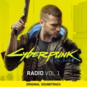 Cyberpunk 2077: Radio, Vol. 1 (Original Soundtrack) artwork