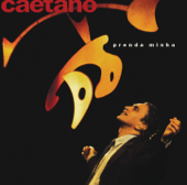 Prenda Minha (Live) - Caetano Veloso