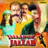 Jalladon Ka Jallad (Original Motion Picture Soundtrack) - EP album lyrics, reviews, download