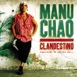 Clandestino - Manu Chao Cover Art