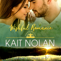 Kait Nolan - Wishful Romance: Volume 4 (Books 10-12): Small Town Southern Romance artwork