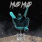 Mud Mud - Crswht lyrics