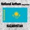 Kazakhstan - Meniñ Qazaqstanım - Kazakh National Anthem (My Kazakhstan) [Sung Version] artwork