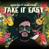 Stream & download Take It Easy (feat. Kheilstone) - Single