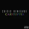 Carstopper - Single album lyrics, reviews, download