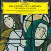 Bruckner: Masses Nos. 1-3 album lyrics, reviews, download