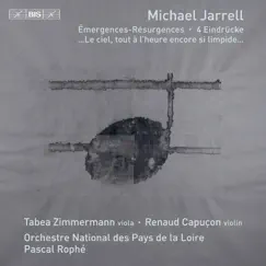Michael Jarrell: Orchestral Works by Tabea Zimmermann, Renaud Capuçon, Orchestre National des Pays de la Loire & Pascal Rophé album reviews, ratings, credits