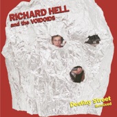 Richard Hell & The Voidoids - Destiny Street (Remixed)