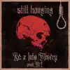 still hanging (feat. M.E) - Single album lyrics, reviews, download