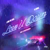 Love U Down - Single album lyrics, reviews, download