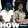 How (feat. 42 Dugg) - Single album lyrics, reviews, download