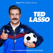 Ted Lasso Theme (From the Apple TV+ Original Series "Ted Lasso") artwork