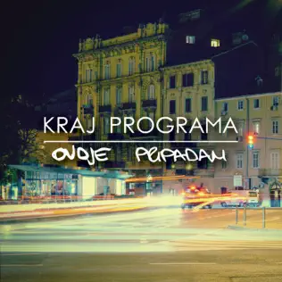 descargar álbum Kraj Programa - Ovdje Pripadam