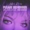 Please Remember (Dave Audé Mix) - LeAnn Rimes & Dave Audé lyrics