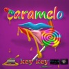 Caramelo - Single