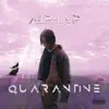 Stream & download Quarantine - Single