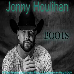 Boots - Single by Jonny Houlihan album reviews, ratings, credits