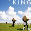 Rude Boy King - Single