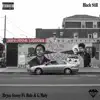 Black Still (feat. Bale & G Maly) - Single album lyrics, reviews, download