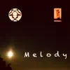Melody song lyrics