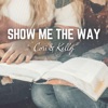 Show Me the Way - Single