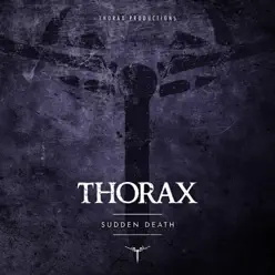 Sudden Death - Single - Thorax Sudden Death - Single - Thorax