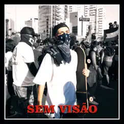 Sem Visão - Single by Zapi & Tiago Hóspede album reviews, ratings, credits