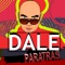 Dale ParaTras - El100tifico lyrics