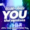 You (The Remixes) [feat. Adelle] album lyrics, reviews, download