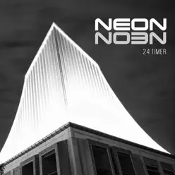 24 Timer - Single - Neón 24 Timer - Single - Neón
