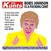Boris Johnson Is a Fucking Cunt (Kunt's Oven-Ready Acapella For You To Remix) artwork
