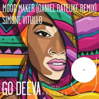 Mood Maker (Daniel Rateuke Remix) - Single by Simone Vitullo album reviews, ratings, credits