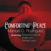 Comforting Peace (feat. Robert Cockfield III, Angelo Leo & George Lopez) - Single album lyrics, reviews, download
