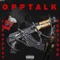 Opp Talk - 100kvert lyrics