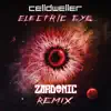 Electric Eye (Zardonic Remix) - Single album lyrics, reviews, download