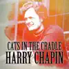 Cats In the Cradle album lyrics, reviews, download