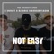 Not easy (feat. L'enfant, Alvarez & Screamflacko) - Antonio Alvarez lyrics