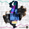 Te ves buena - Single