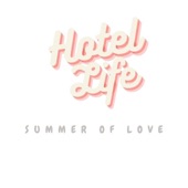 Hotel Life - Get Up Blues