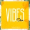 Vibes - Silas lyrics