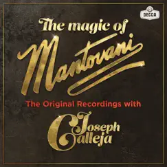 The Magic of Mantovani by Joseph Calleja & Mantovani & His Orchestra album reviews, ratings, credits