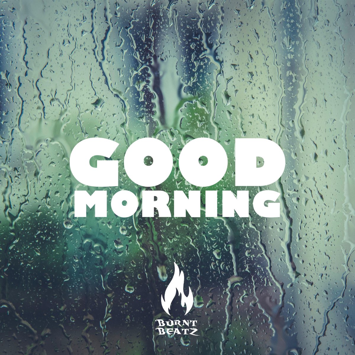Good Morning - EP by Burnt Beatz on Apple Music