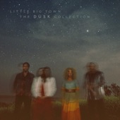 Little Big Town - Wine, Beer, Whiskey