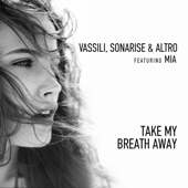 Take My Breath Away (feat. Mia) artwork