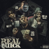 Real Quick (feat. Los, Nutty & Rio da Yung Og) artwork