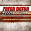 Fresh Batch (feat. Big Chuk) - EP album lyrics, reviews, download